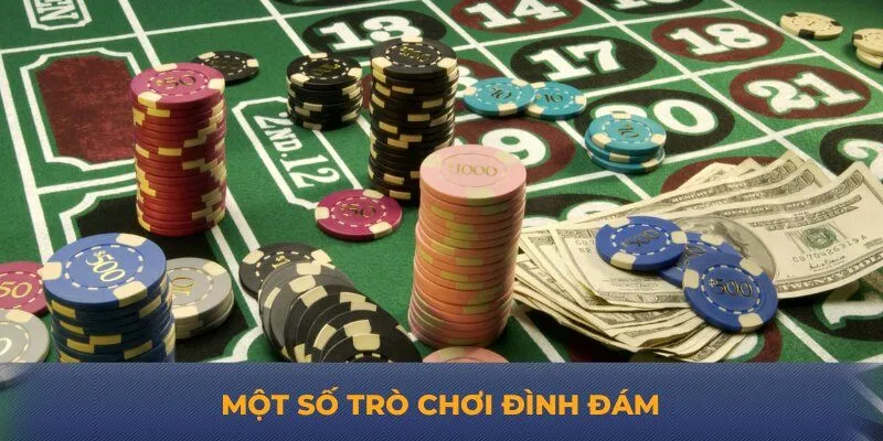 Một số trò chơi đình đám